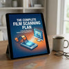 The Complete Film Scanning Plan